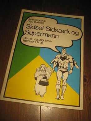 SOLBERG. SIDSEL SIDSÆRK OG SUPERMANN. 1977.