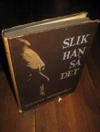 ROOSEVELT, ELLIOT: SLIK HAN SÅ DET. 1946
