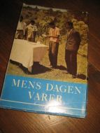 MENS DAGEN VAKNER. Årbok for Norsk Luthersk Misjonssamband, 1961.
