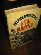 STAALESEN, GUNNAR: BITRE BLOMSTER. 1991