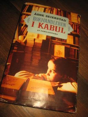 SEIERSTAD ÅSNE BOKHANDLEREN I KABUL 2002