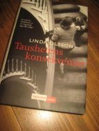 OLSSON, LINDA: TAUSHETENS KONSEKVENSER. 2009