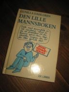 DAHLGREN, GUNILLA: DEN LILLE MANNS BOKEN. 1984.