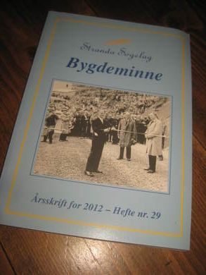 2012, BYGDEMINNE fra Stranda Sogelag, Hefte nr 29,