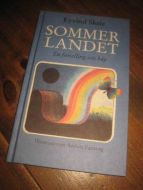SKEIE, EYVIND. SOMMER LANDET. 2008