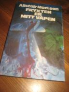 MacLean: FRYKTEN ER MITT VÅPEN. 1979