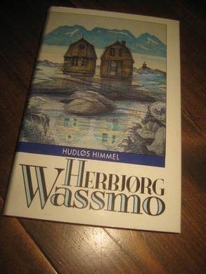 WASSMO, HERBJØRG: HUDLØS HIMMEL. 1988