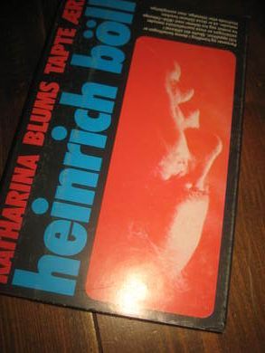 BØLL, HEINRICH: KATHARINA BLUMS TAPTE ÆRE. 1979