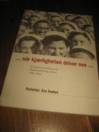 SNØTUN: når kjærligheten driver oss. Menighetssøsterhjemmets Diakonifellesskap 100  år, 1906.2006. 2006