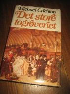 CRICHTON: DET STORE TOGRØVERIET., 1978