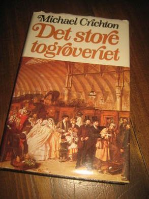 CRICHTON: DET STORE TOGRØVERIET., 1978