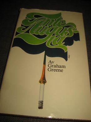 GREENE, GRAHAM: TANTE AUGUSTA. 1977.