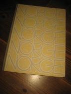 Hoel, Sigurd: NORGE. Glimt fra et stort lite land.
