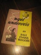 ROGERS, DALE EVANS: Engel underveis. 1956.