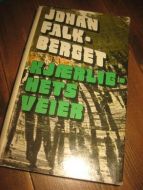 FALKBERGET, JOHAN. KJÆRLIGHETS VEIER. 1975