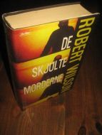 WILSON, ROBERT:DE SKJULTE MORDERNE. 2007
