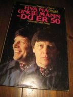 DEVOLD, SIMON FLEM: HVA NÅ UNGE MAN- DU ER 50. 1982