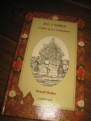 HODNE: JUL I NORGE. Gamle og nye tradisjoner. 2000.