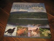 VIKER, NILS: MED KAMERA I NORSK NATUR. 2004