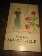 BANG, KARIN: ARV OG GJELD. 1979.