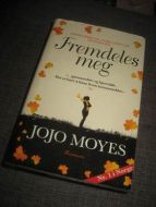 MOYES, JOJO: Frtemdeles meg. 2018
