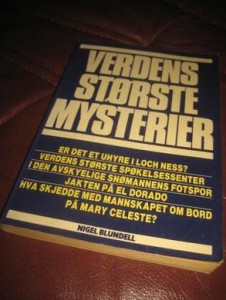 VERDENS STØRSTE MYSTERIER.