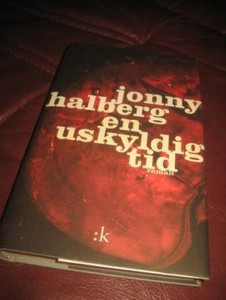 HALBERG, JONNY. EN USKYLDIG TID. 2001