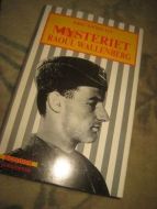 SJØQUIST ERIC: MYSTERIET RAOUL WALLENBERG 1986