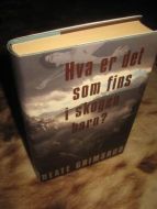GRIMSRUD, BEATE: Hva er det som finns i skogen, barn? 2002