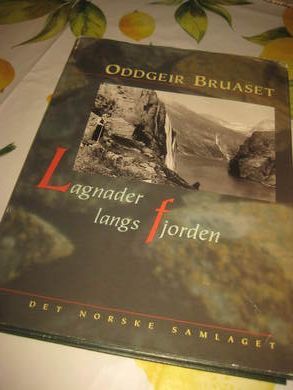 Bruaset Oddgeir: Lagnader langs fjorden 1994