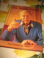 BRÆK OLA SKJÅK: Hva brast så høyt? 1990