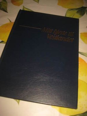 SCHJELDRUP TORLEIF: MITT HJERTE TIL VESTLANDET 1981