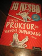 NESBØ JO: DOKTOR PROKTOR OG VERDENS UNDERGANG KANSKJE 2016