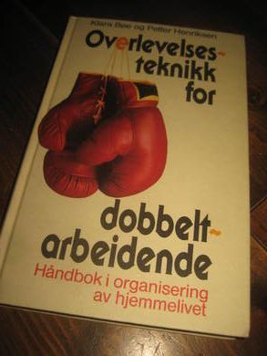 HENRIKSEN: OVERLEVELSESTEKNIKK FOR DOBBELT ARBEIDENDE 1990