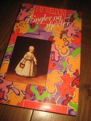 WELDON, FAY: ENGLER OG DJEVLER. 1989