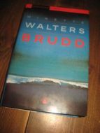 WALTERS, MINETTE: BRUDD. 1999