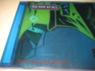 NO FUN AT ALL Dette er nr CD 55