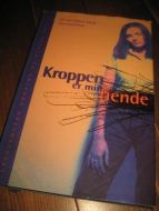 GREENSTREET ROSANNA: KROPPEN ER MIN FIENDE Kroppens kamp mot anoresia 1998