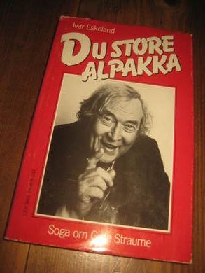 ESKELAND IVAR: DU STORE ALPAKKA 1987