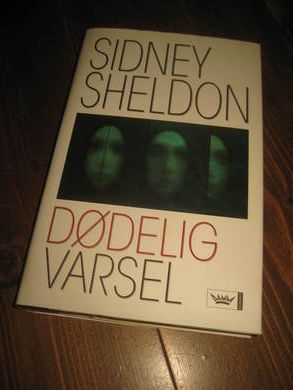SHELDON SIDNEY: D&Oslash;DLIG VARSEL 2005