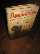 AMBJ&Oslash;RNSEN INGVAR: BR&Oslash;DRE I BLODET 1996