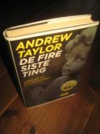 TAYLOR ANDREW: DE FIRE SISTE TING 2008