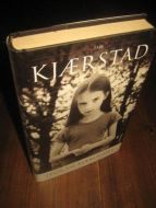 KJ&Oslash;&AElig;RSTAD JAN: TEGN TIL KJ&AElig;RLIGHET