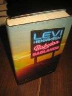HENRIKSEN LEVI: BABYLON BADLANDS 2006