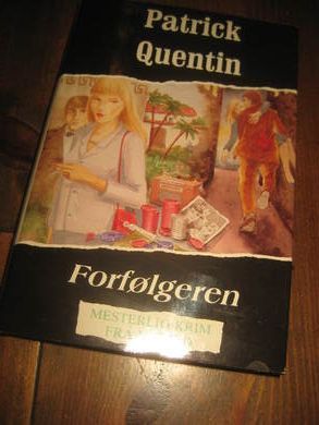QUENTIN PATRIK: FORFØLGEREN 1995