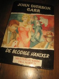 CARR JOHN DICKSON: DE BLODIGE HANSKER 1996