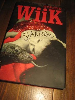 WIIK ØYSTEIN: SLAKTEREN 2011