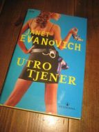 EVANOVICH JANET: UTRO TJENER 2001
