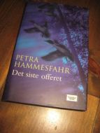 HAMMERSFAHR PETRA: DET SISTE OFFRET 2004