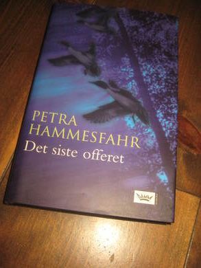 HAMMERSFAHR PETRA: DET SISTE OFFRET 2004